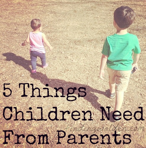 5 Things Children Need