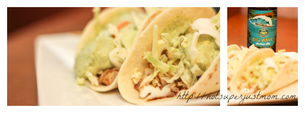 Grilled Fish Tacos with Avocado-Cilantro Dressing, Not Super Just Mom